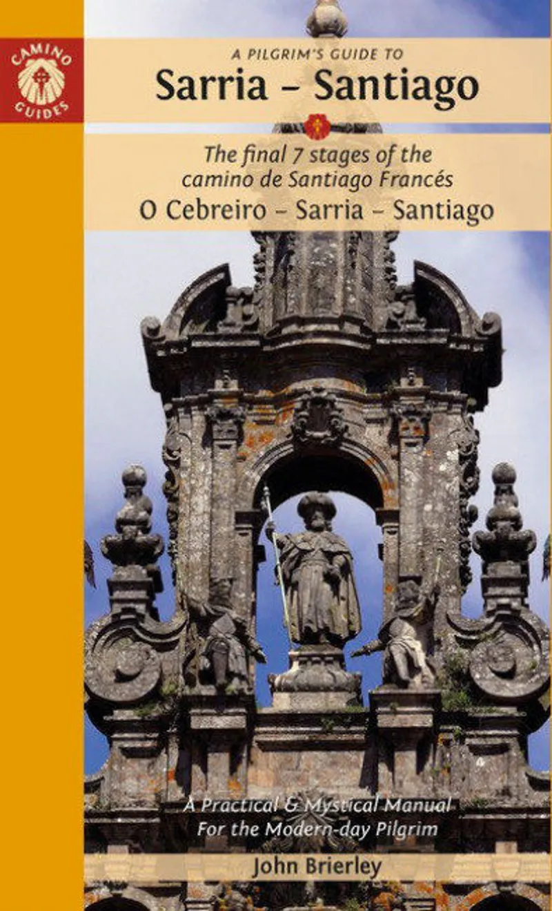 PILGRIM'S GUIDE TO SARRIA - SANTIAGO 2nd Edition Brierly