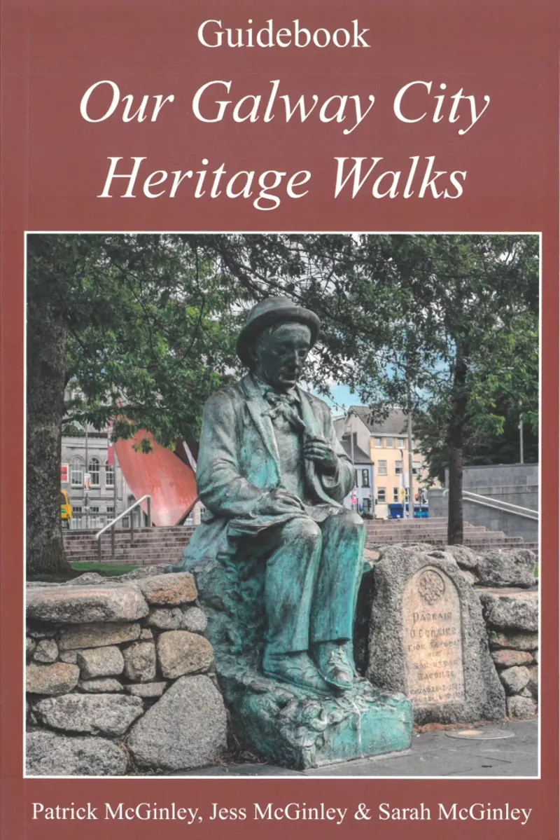 Our Galway City Heritage Walks Guidebook